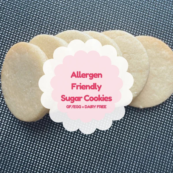 Allergen Friendly Sugar Cookie Recipe
